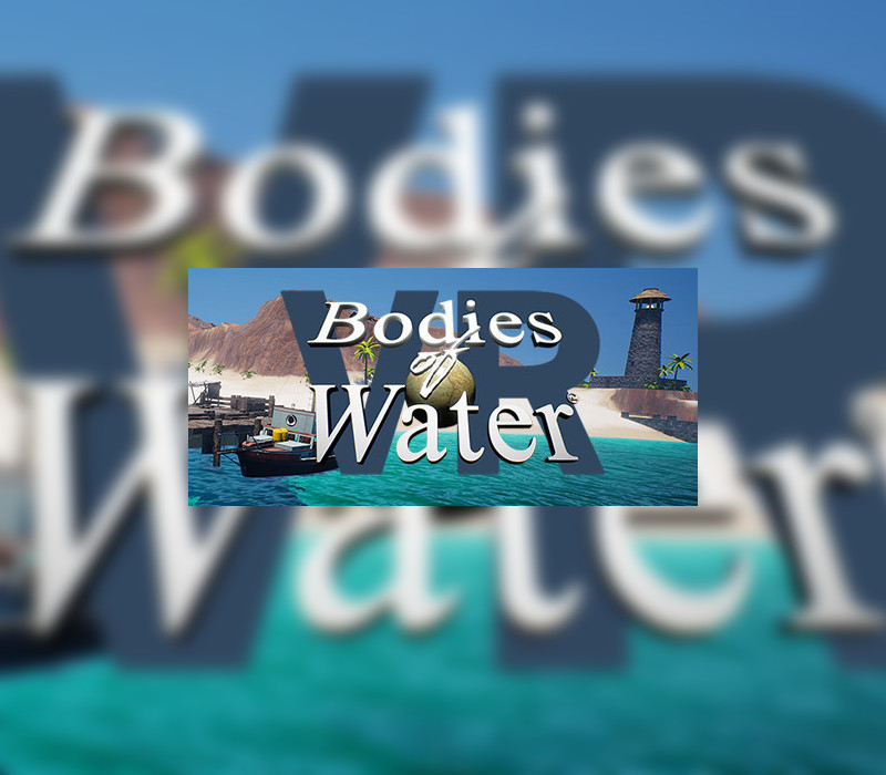 Bodies of Water VR Steam CD Key Logo