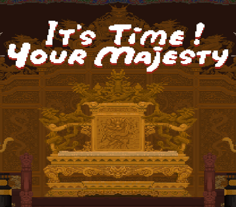 It's time, Your Majesty PC Steam CD Key Logo