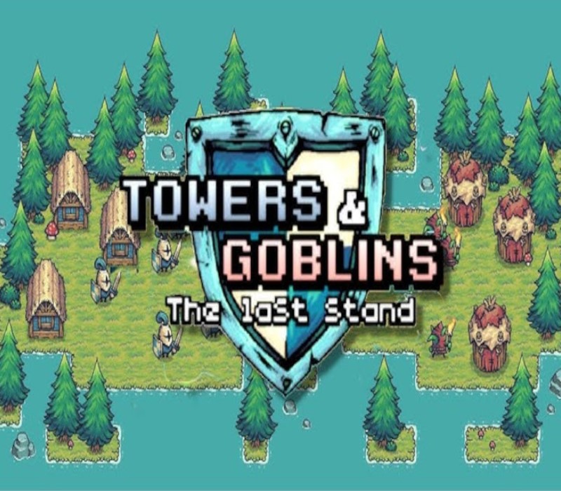 Towers & Goblins: The Last Stand PC Steam CD Key Logo