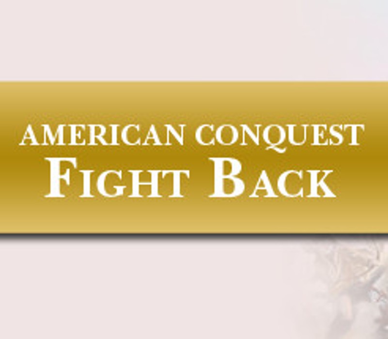 American Conquest: Fight Back PC Steam CD Key Logo