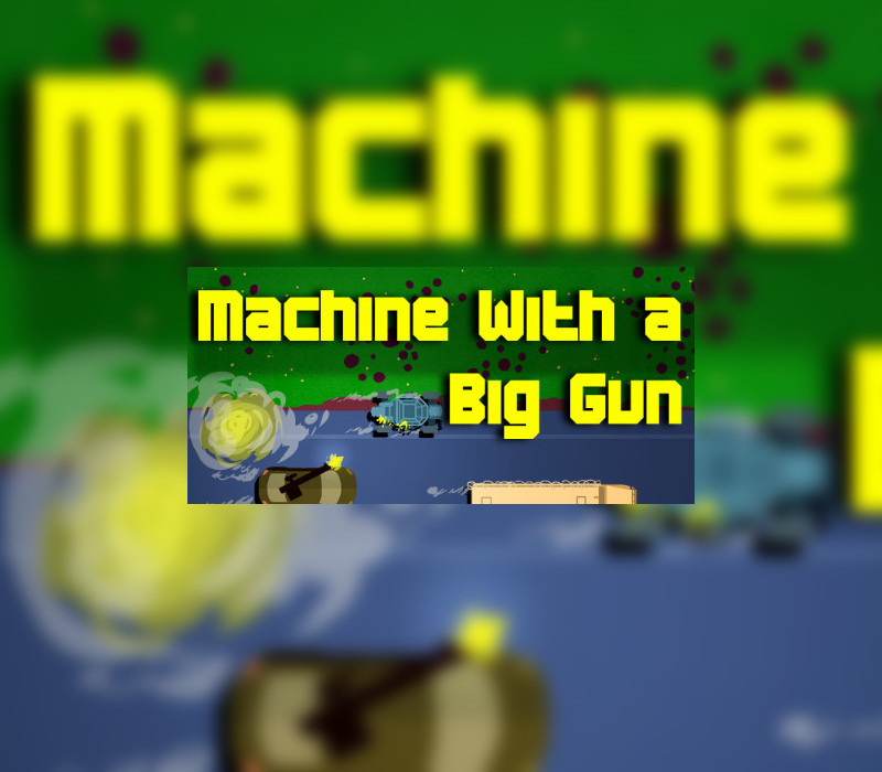 Machine With a Big Gun Steam CD Key Logo