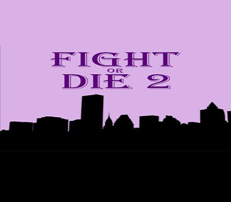 Fight or Die 2 Steam CD Key Logo