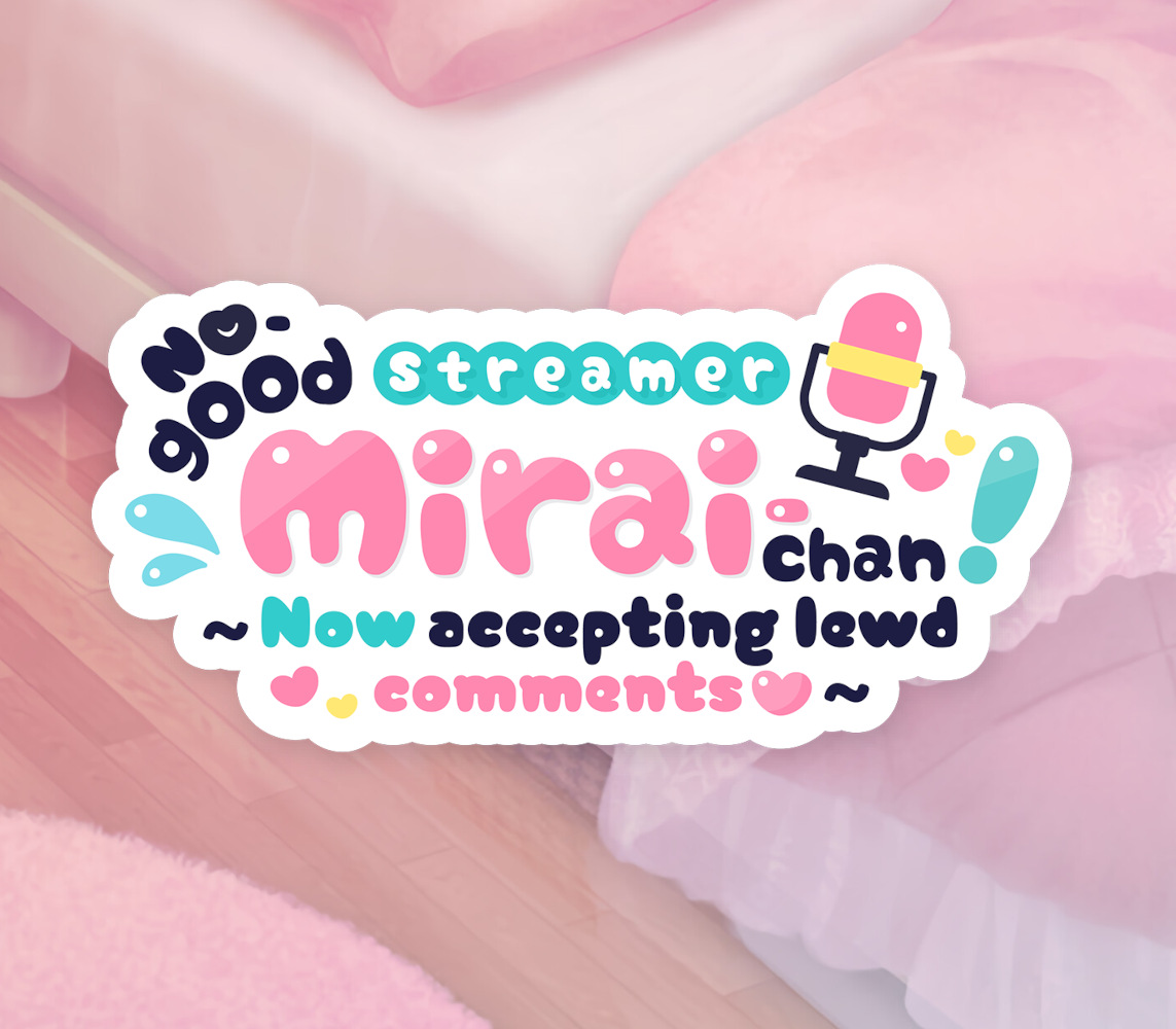 No-good Streamer Mirai-chan! (Now accepting lewd comments) PC Steam CD Key Logo