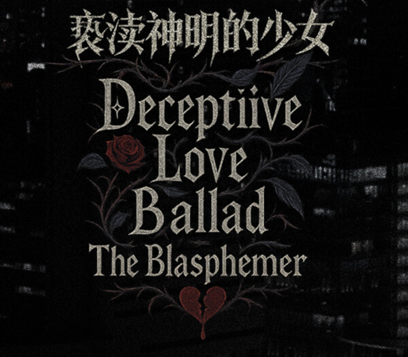 Deceptiive Love Ballad The Blasphemer PC Steam CD Key Logo