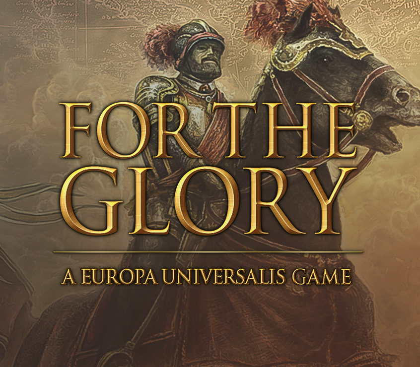 For The Glory: A Europa Universalis Game PC Steam CD Key Logo