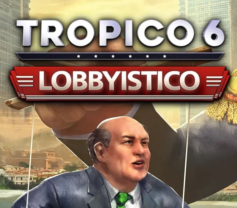Tropico 6 - Lobbyistico DLC Steam CD Key Logo