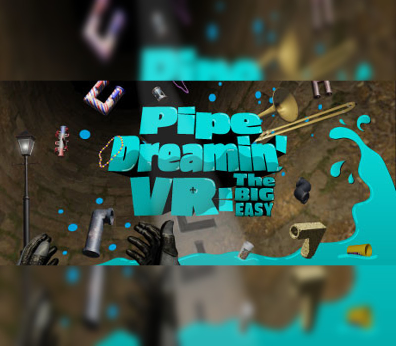 Pipe Dreamin' VR: The Big Easy Steam CD Key Logo