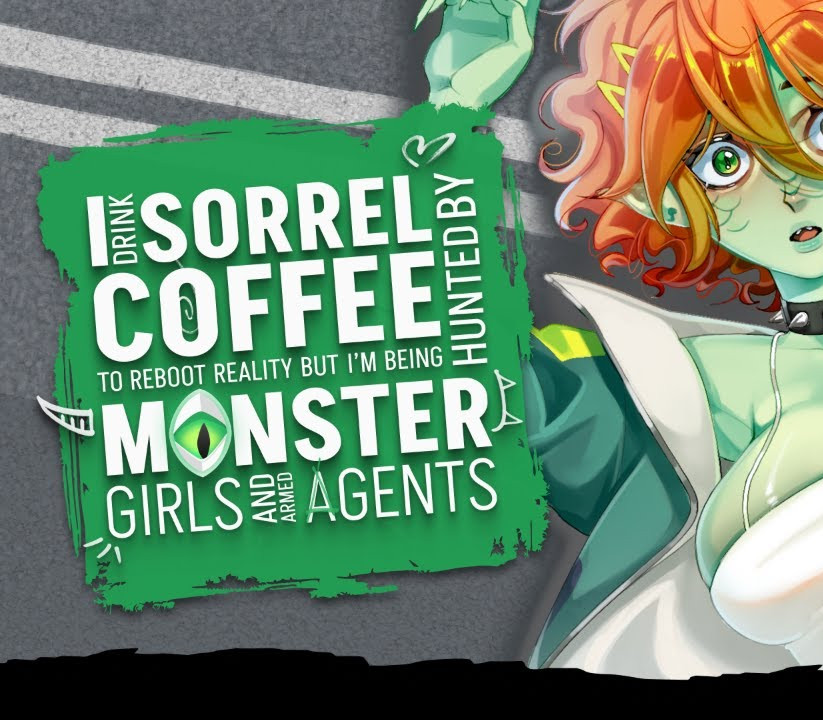 I drink Sorrel Coffee to reboot reality, but I'm being hunted by Monster Girls and armed agents PC Steam CD Key Logo
