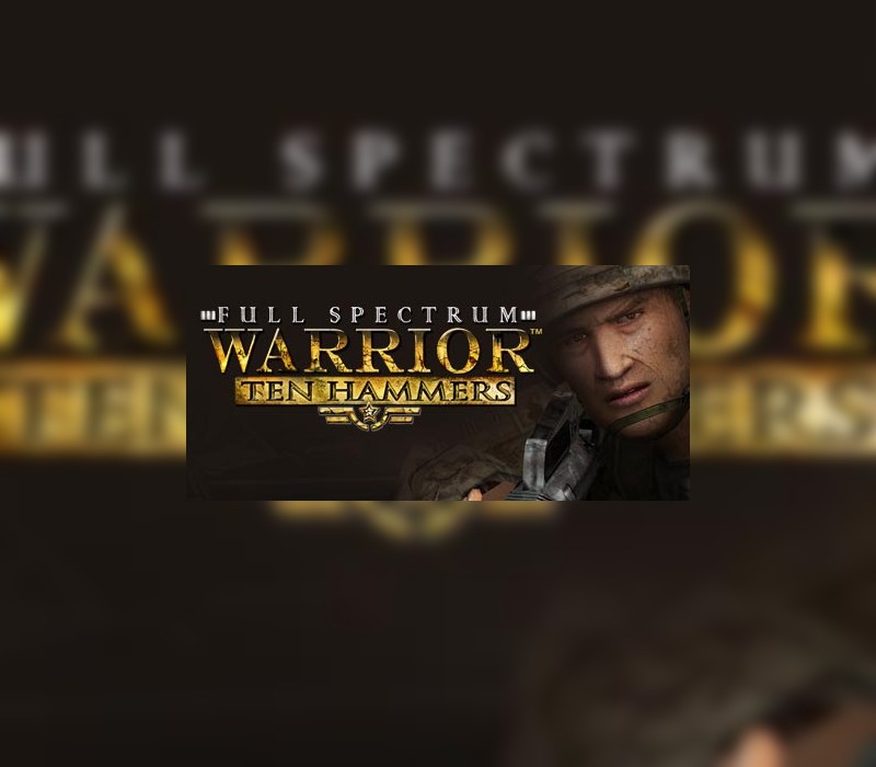 Full Spectrum Warrior: Ten Hammers Steam CD Key Logo
