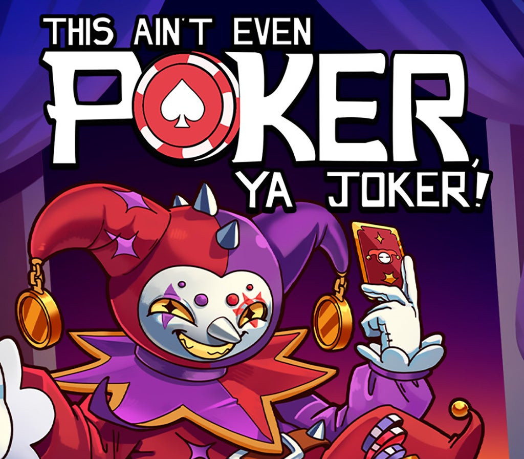 This Ain't Even Poker, Ya Joker PC Steam CD Key Logo