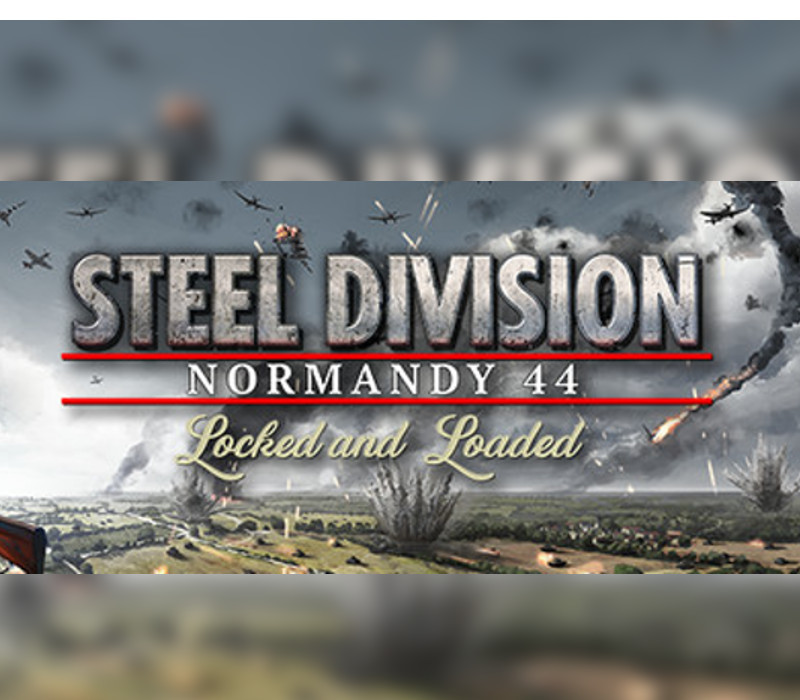 Steel Division: Normandy 44 Locked & Loaded Steam CD Key Logo