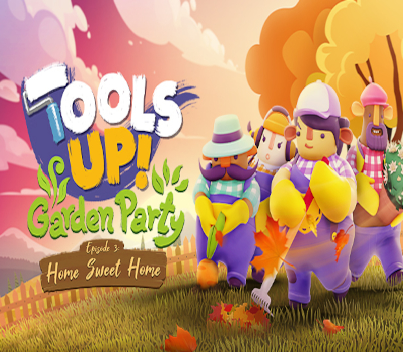 Tools Up! Garden Party - Episode 3: Home Sweet Home DLC Steam CD Key Logo