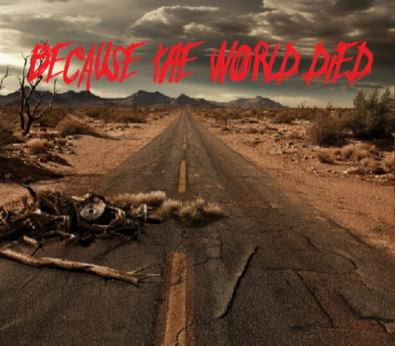 Because The World Died PC Steam CD Key Logo