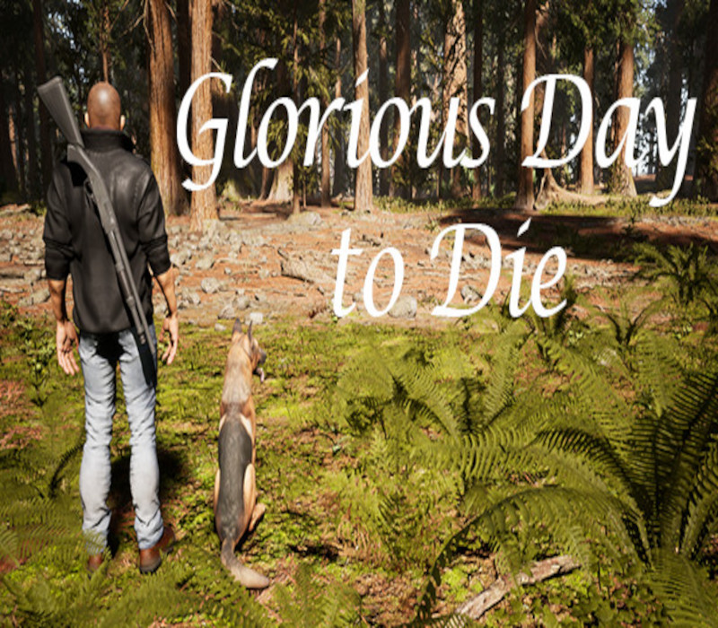 Glorious Day to Die Steam CD Key Logo