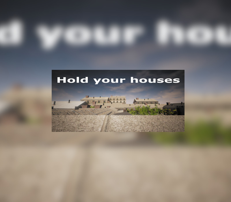 Hold your houses PC Steam CD Key Logo