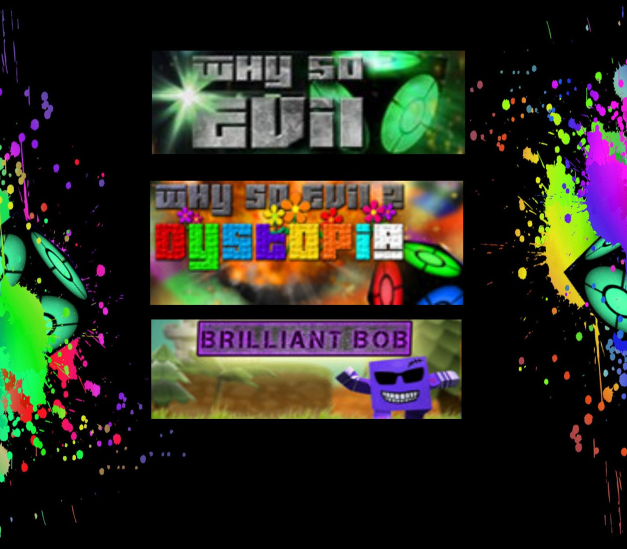 Brilliant Bob + Why So Evil + Why So Evil 2: Dystopia PC Steam CD Key Logo