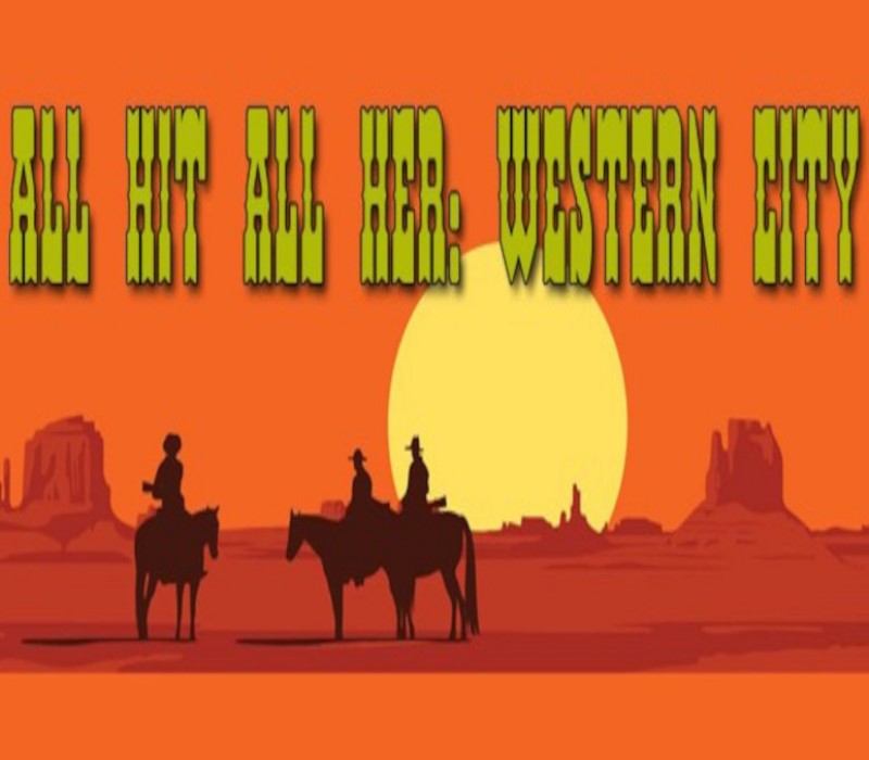 All Hit All Her - Western City DLC Steam CD Key Logo