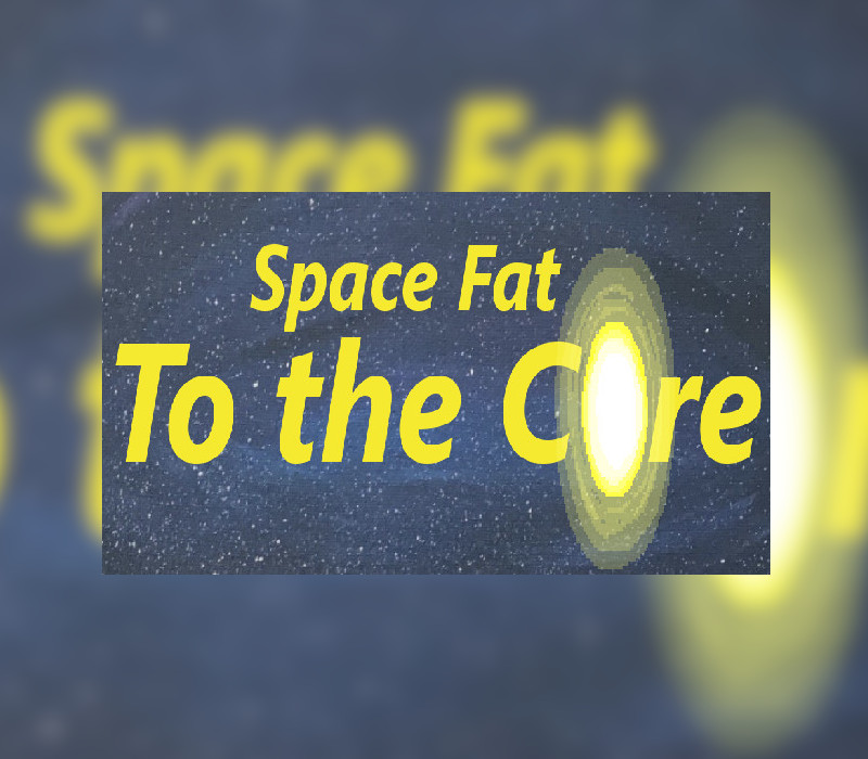 Space Fat: To the Core Steam CD Key Logo