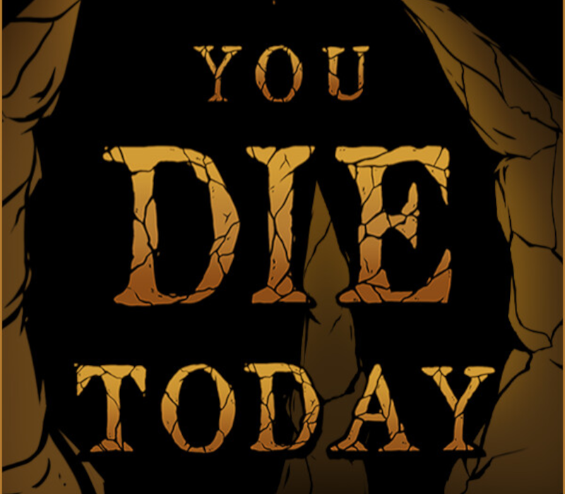 You Die Today PC Steam CD Key Logo