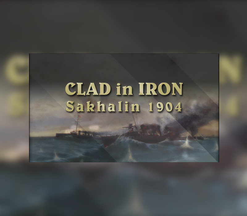 Clad in Iron: Sakhalin 1904 Steam CD Key Logo