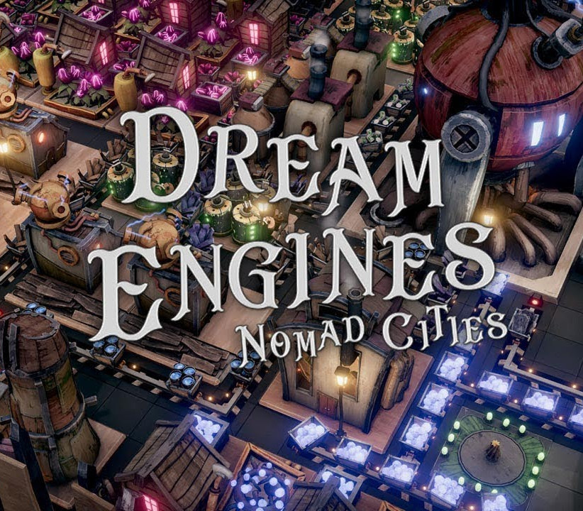 Dream Engines: Nomad Cities Steam CD Key Logo