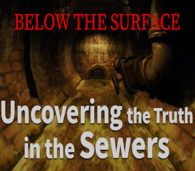 Below the Surface:Uncovering the Truth in the Sewers PC Steam CD Key Logo