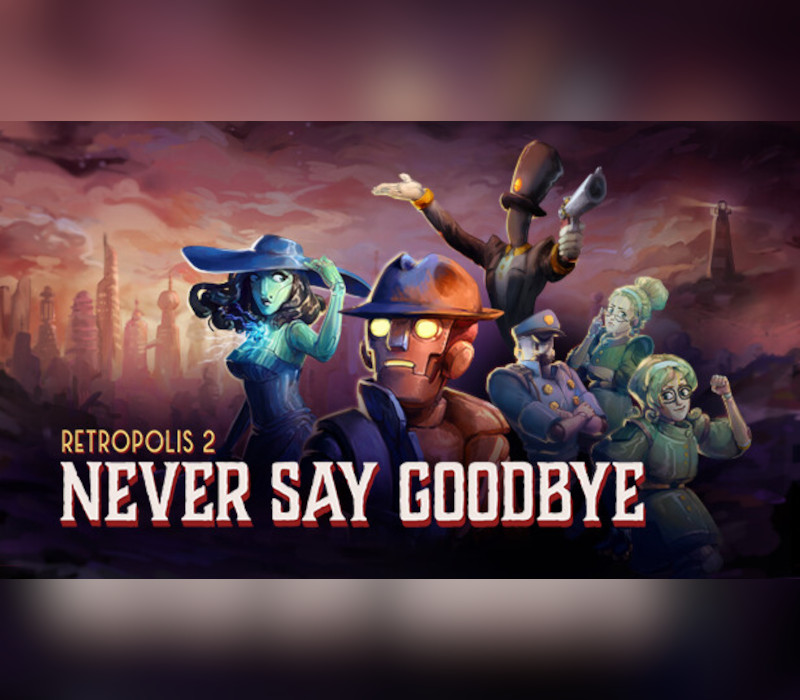 Retropolis 2: Never Say Goodbye Steam CD Key Logo