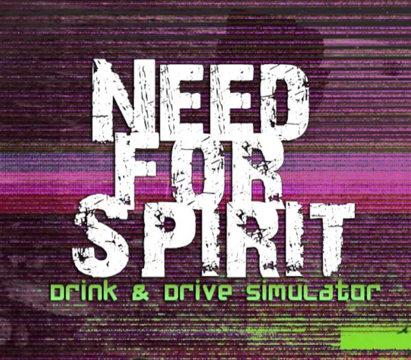 I Need for Spirit: Drink & Drive Simulator Steam CD Key Logo