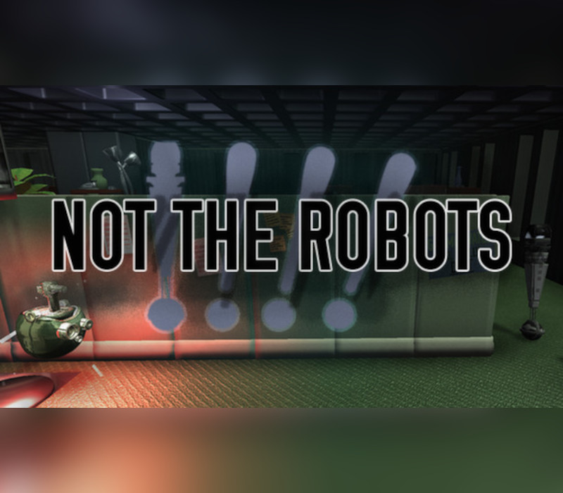 Not The Robots PC Steam CD Key Logo