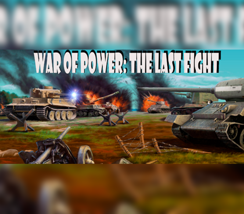 War of Power: The Last Fight Steam CD Key Logo