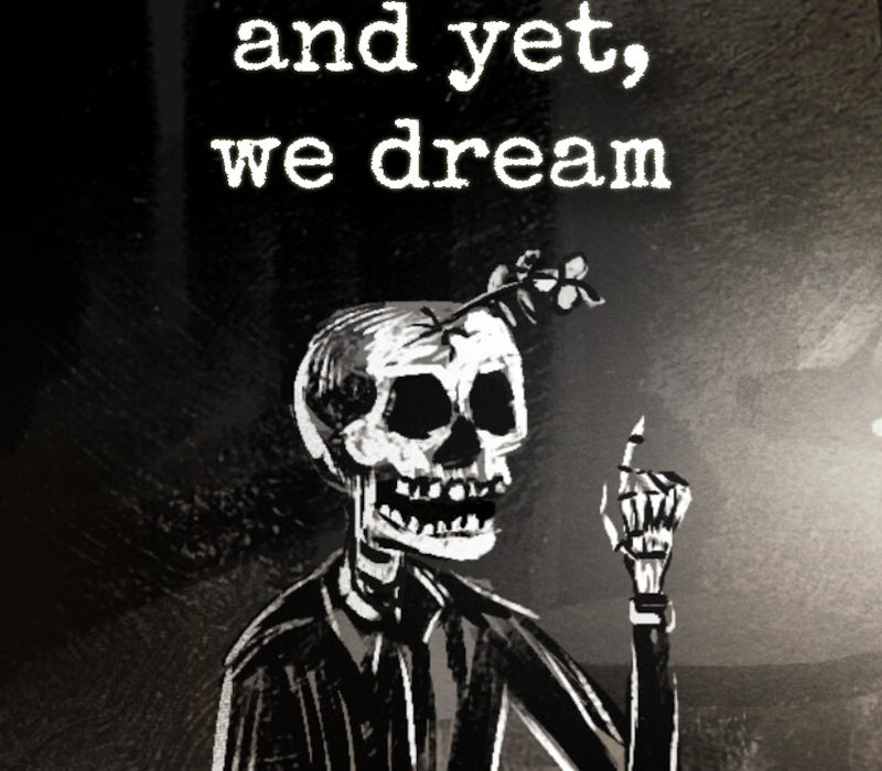 and yet, we dream PC Steam CD Key Logo