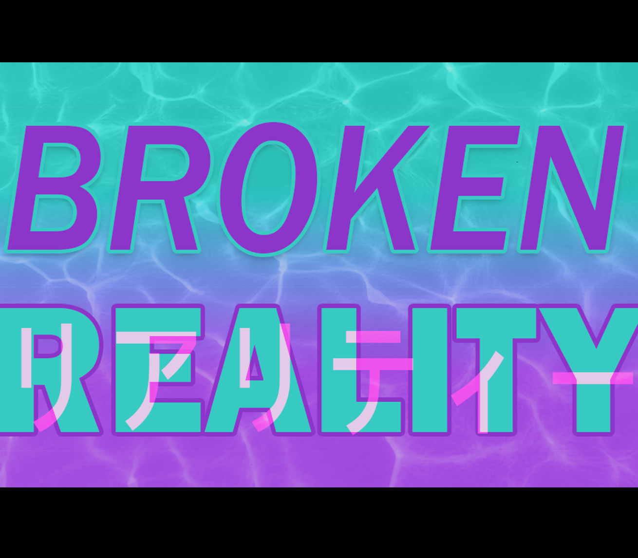 Broken Reality Steam CD Key Logo