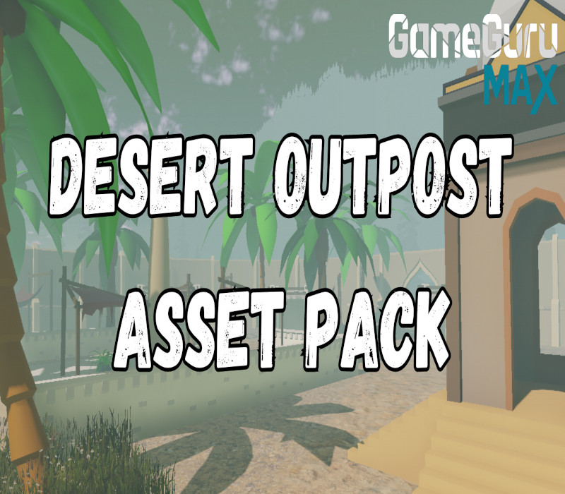 GameGuru MAX - Low Poly Asset Pack - Desert Outpost DLC PC Steam CD Key Logo
