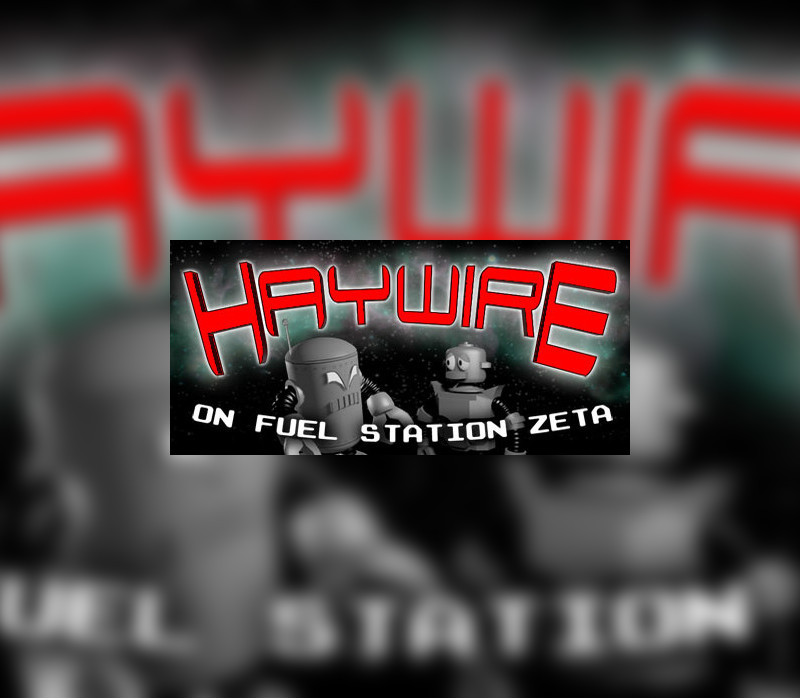 Haywire on Fuel Station Zeta Steam CD Key Logo