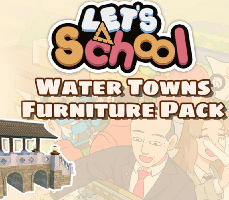 Let's School - Water Towns Furniture Pack DLC Steam CD Key Logo