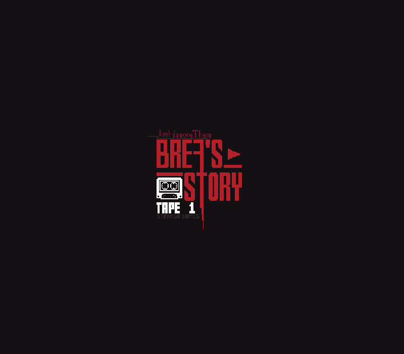 Just Ignore Them: Brea's Story Tape 1 Steam CD Key Logo