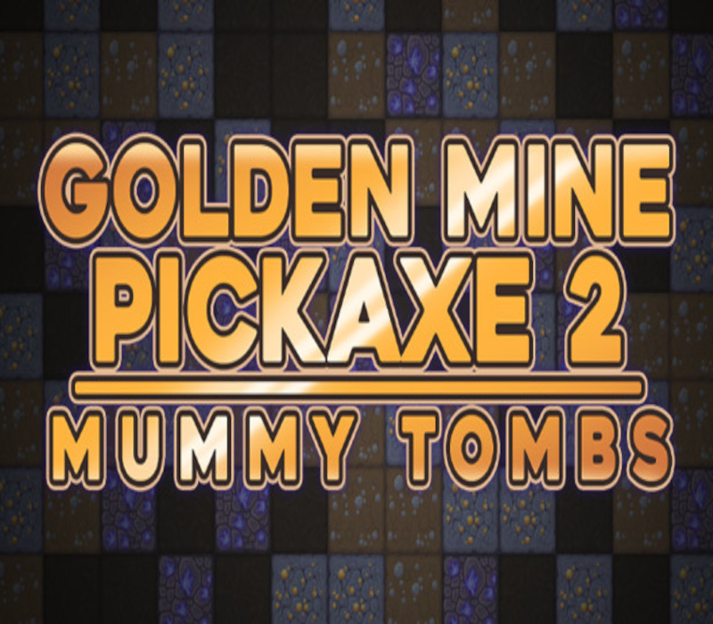 Golden Mine Pickaxe 2: Mummy Tombs Steam CD Key Logo