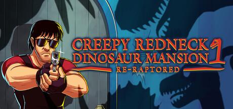 Creepy Redneck Dinosaur Mansion 1 Re-Raptored PC Steam CD Key Logo